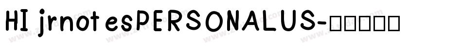 HI jrnotesPERSONALUS字体转换